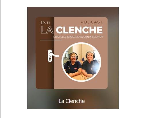 La Clenche / Podcast ! 🎧 